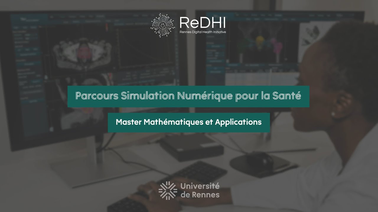 Simulation num&eacute;rique pour la sant&eacute; : un nouveau parcours en math&eacute;matiques appliqu&eacute;es