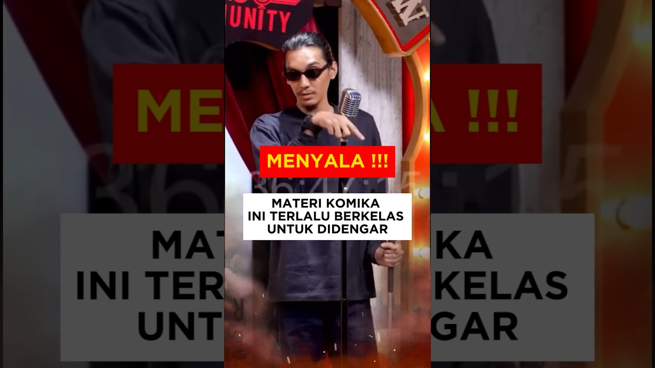 MATERI KOMIKA INI TERLALU BERKELAS UNTUK DIDENGAR