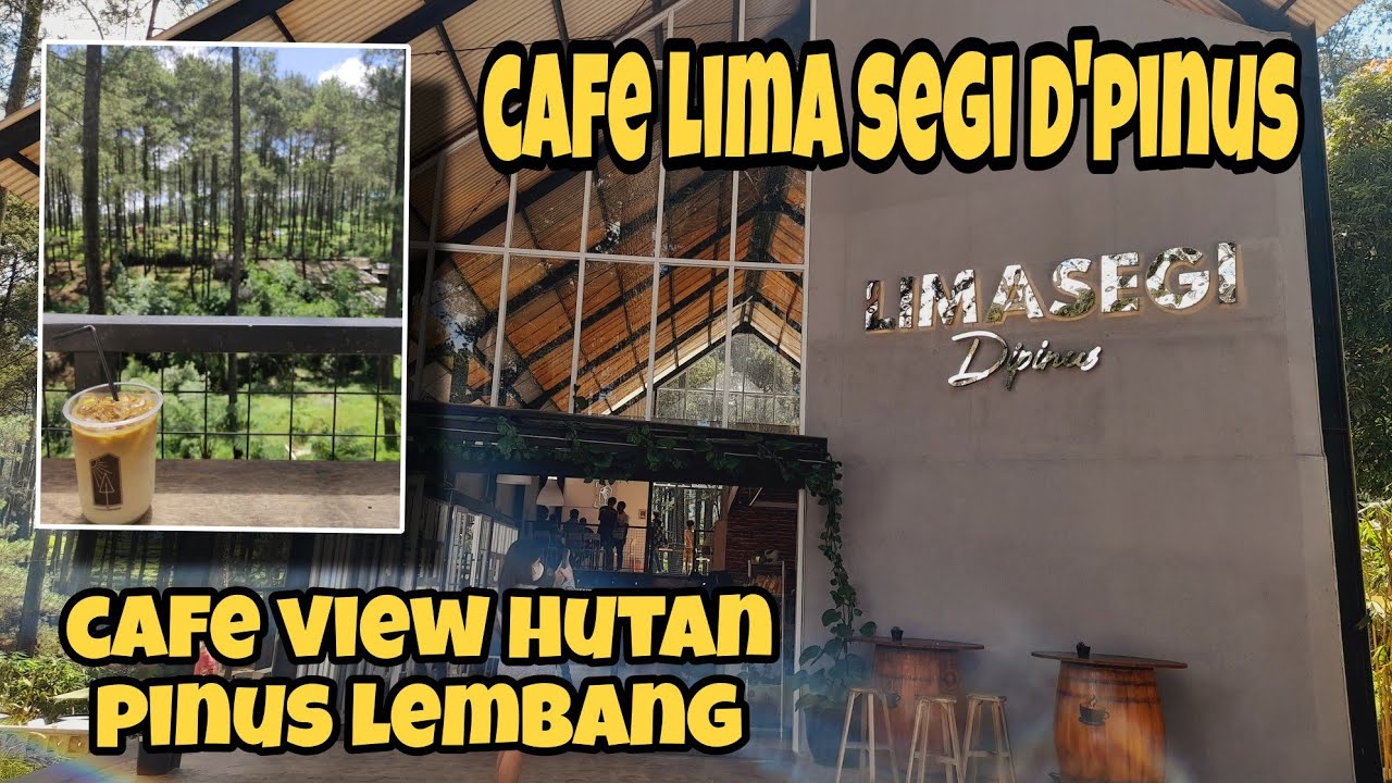 Cafe Lima Segi D'Pinus Cikole Lembang Bandung || Cafe View Hutan Pinus Lembang
