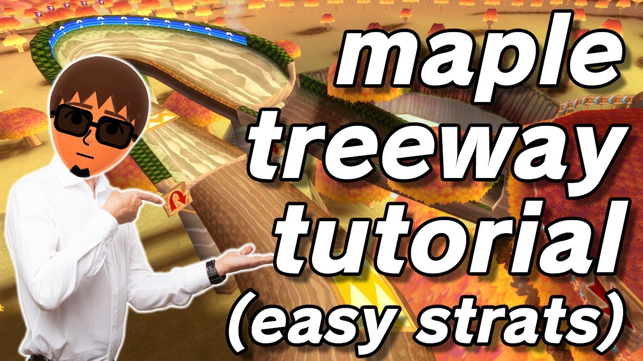 [MKW] Maple Treeway EASY/CONSISTENT STRATS TUTORIAL