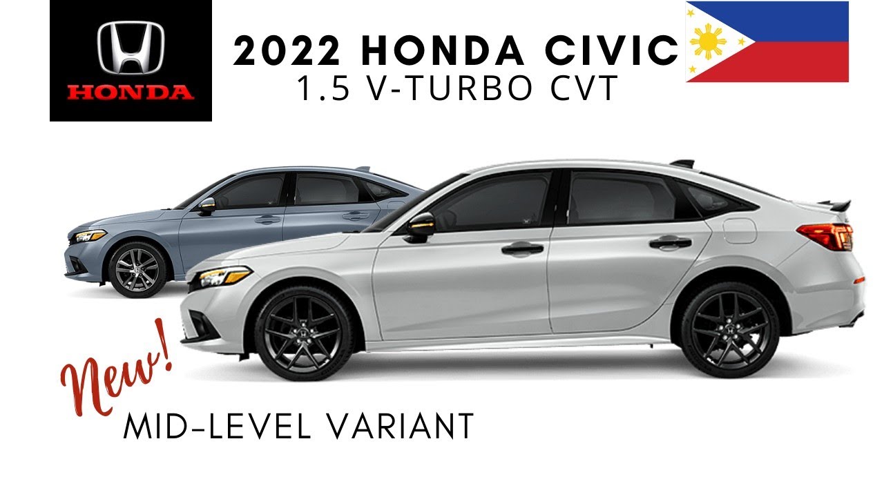 NEW! 2022 Honda Civic 1.5 V Turbo CVT Philippines: Price, Colors, Specs