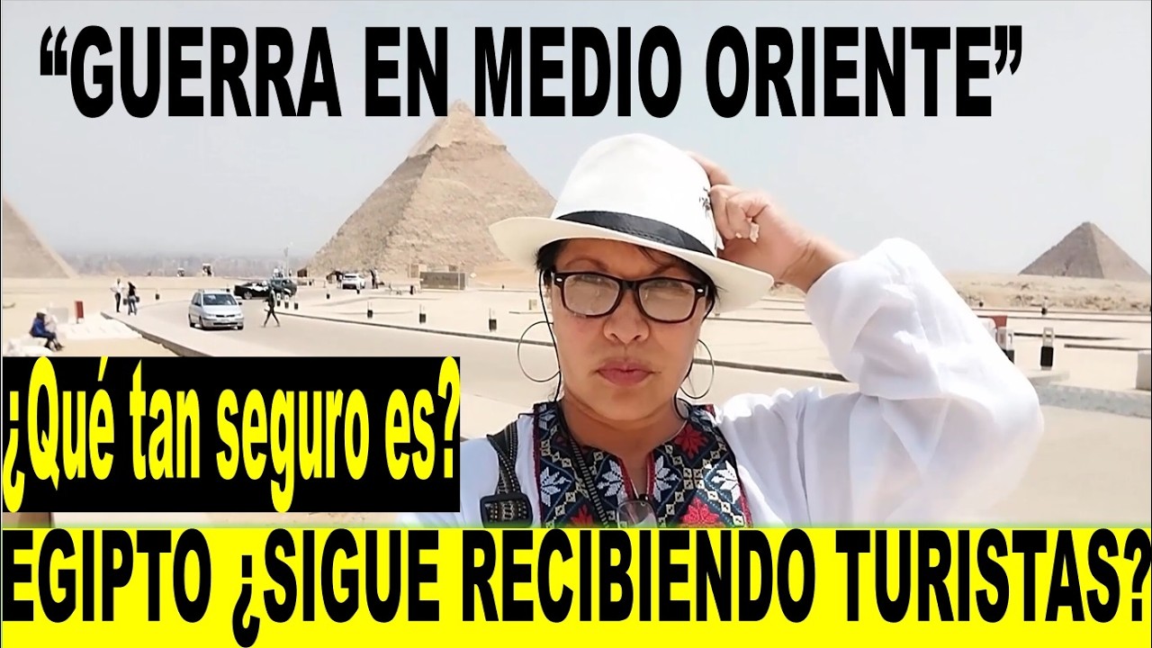 &iquest;Es seguro viajar a Egipto ahora? La verdad desde El Cairo | EN VIVO