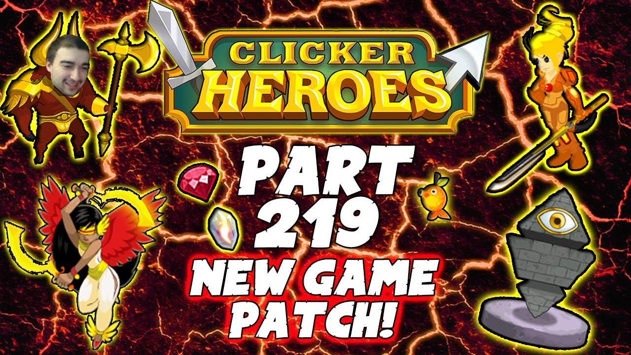 Clicker Heroes Walkthrough Guide: Pt 219 - New Game Patch! (Animations) - PC Gameplay