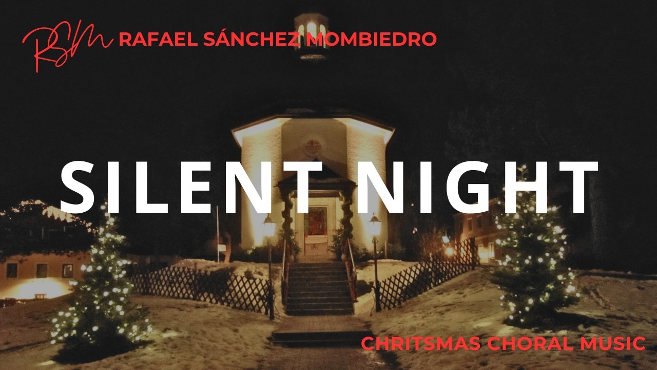 ❤️ Silent Night - SAATTBB, Soprano y Tenor solistas - CHRISTMAS - Arr. Rafael Sánchez Mombiedro