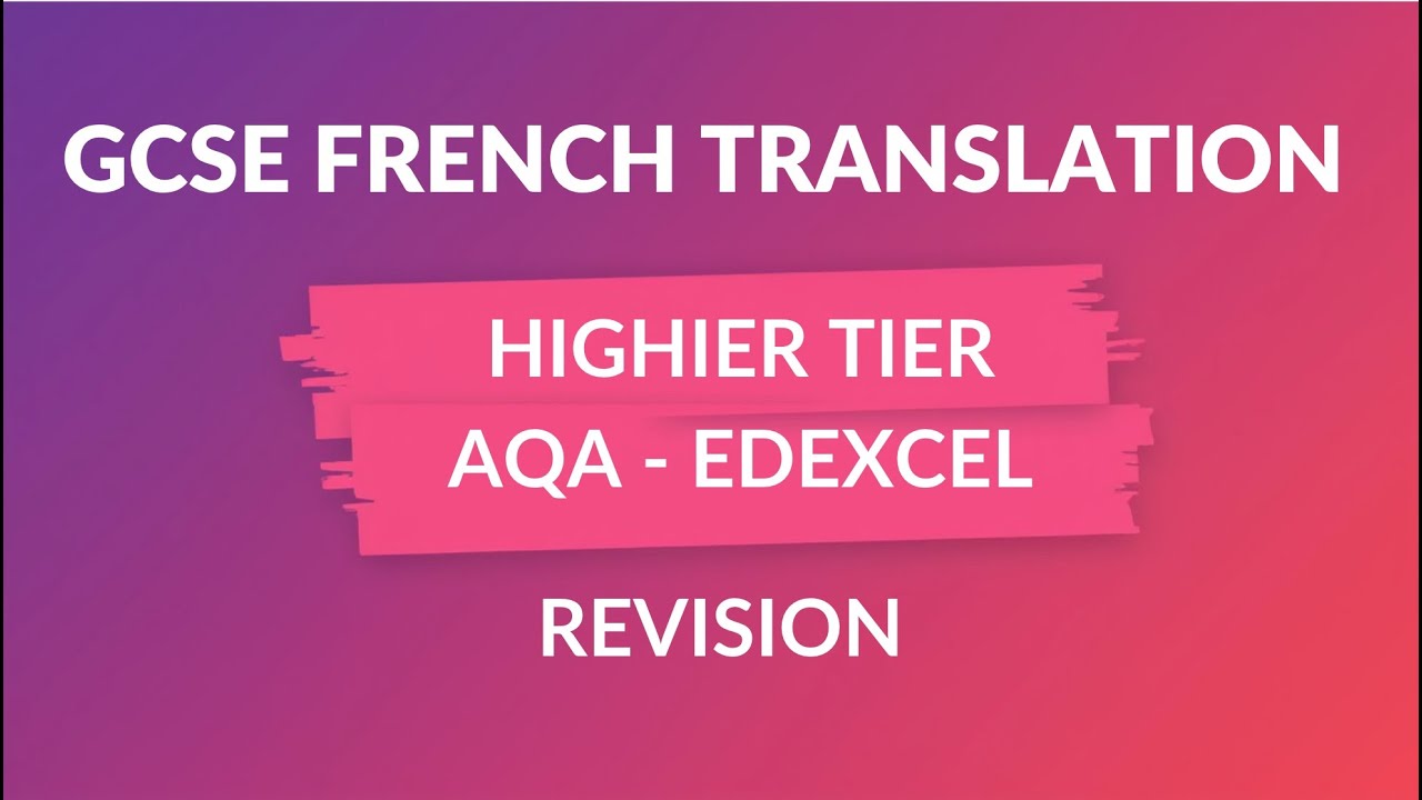 AQA Edexcel French GCSE Translation Exam.
