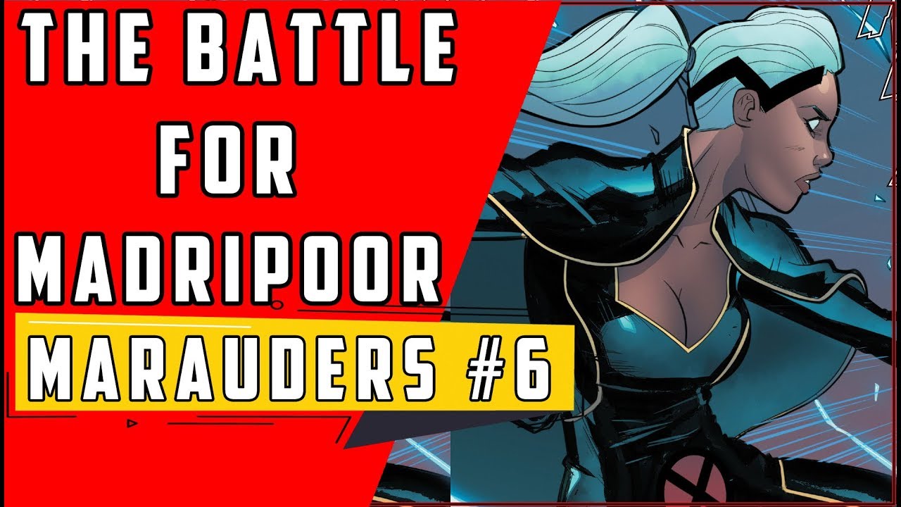 Battle For Madripoor | Marauders #6