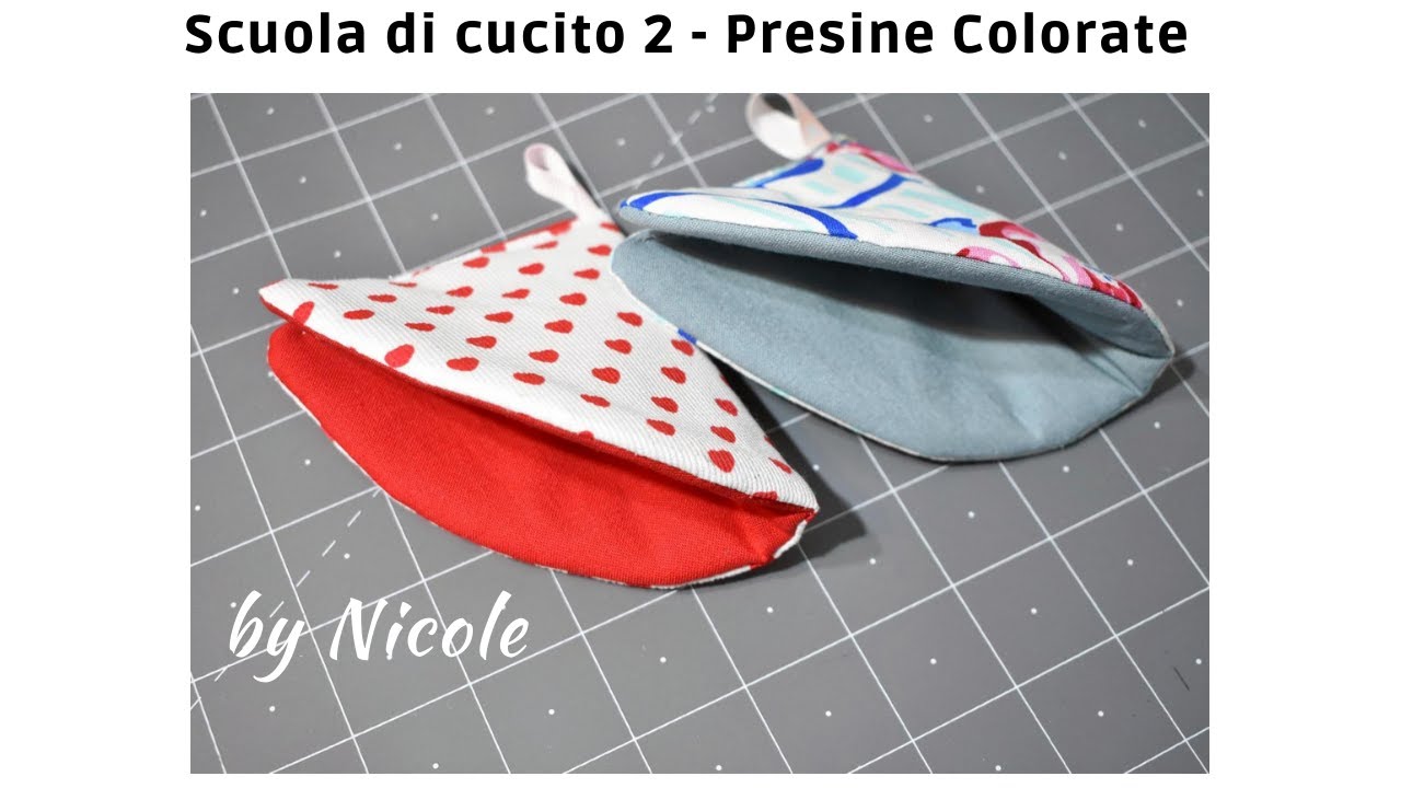 Scuola di cucito #2 - Come cucire una Presina TUTORIAL FACILE E VELOCE