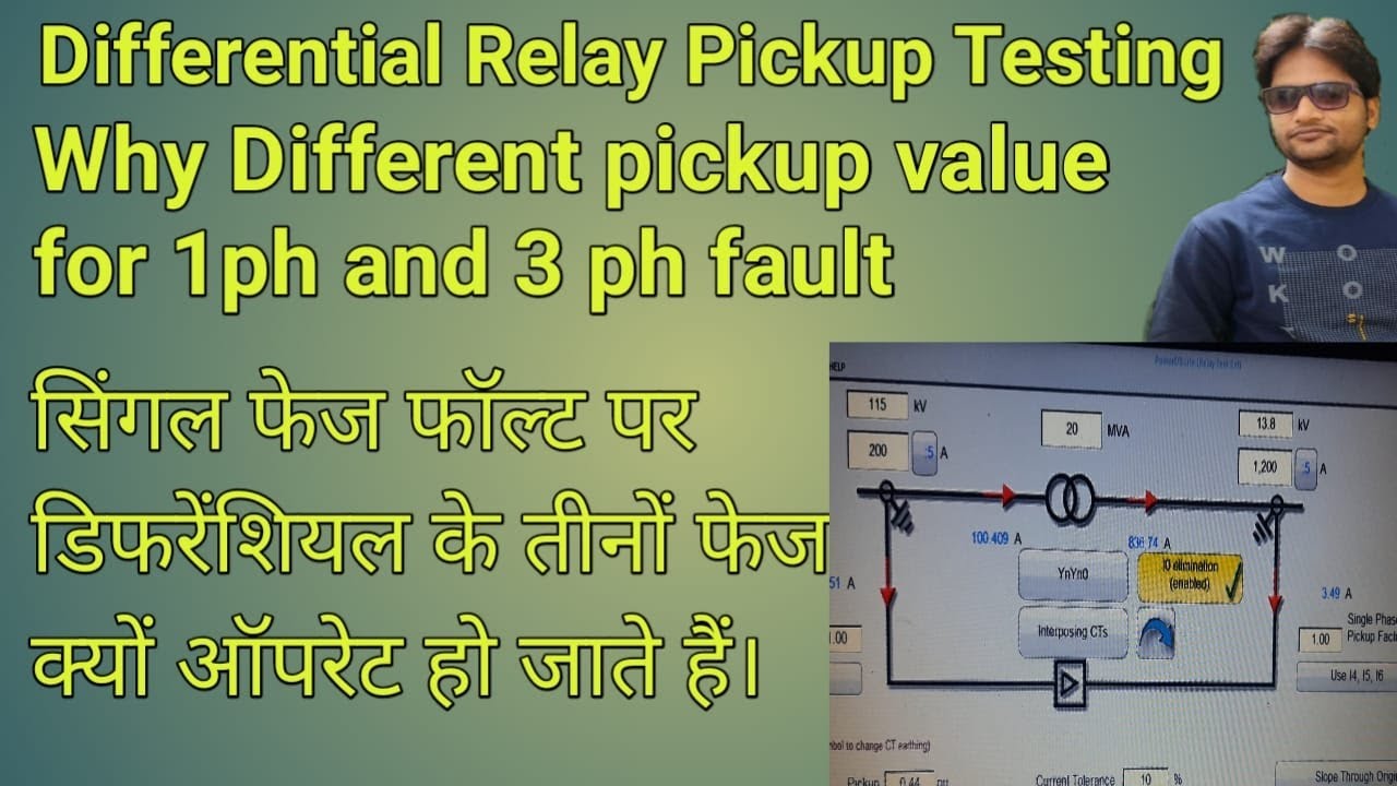 Differential relay pickup test#1ph#3ph
