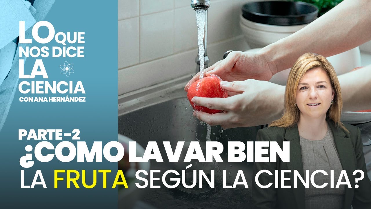 ¿Cómo lavar frutas y verduras para eliminar los pesticidas? La ciencia lo explica