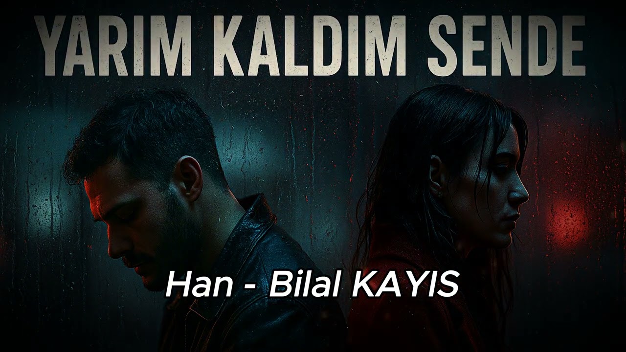 Yarım Kaldım Sende – HaN & AI | Arabesk x Trap Düet | #HaN #YarımKaldımSende #YeniŞarkı