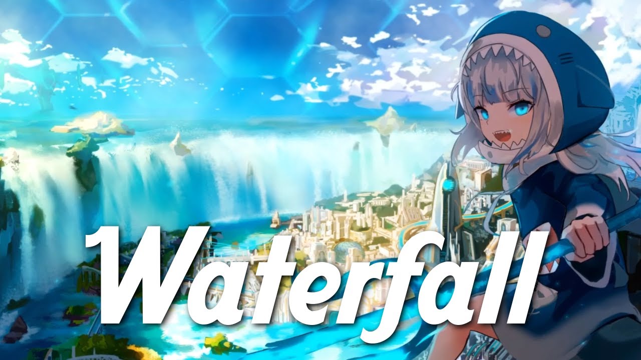 Nightcore - Waterfall