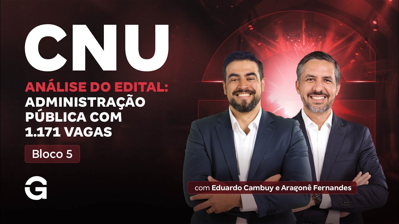 Bloco 5 CNU | Análise Completa do Edital: Administração Pública