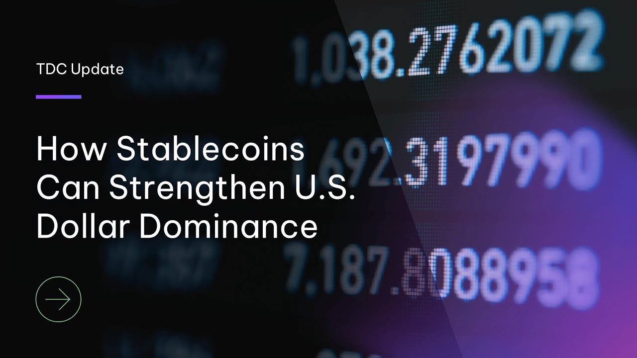 The Digital Chamber - How Stablecoins are extending U.S. Dollar Dominance