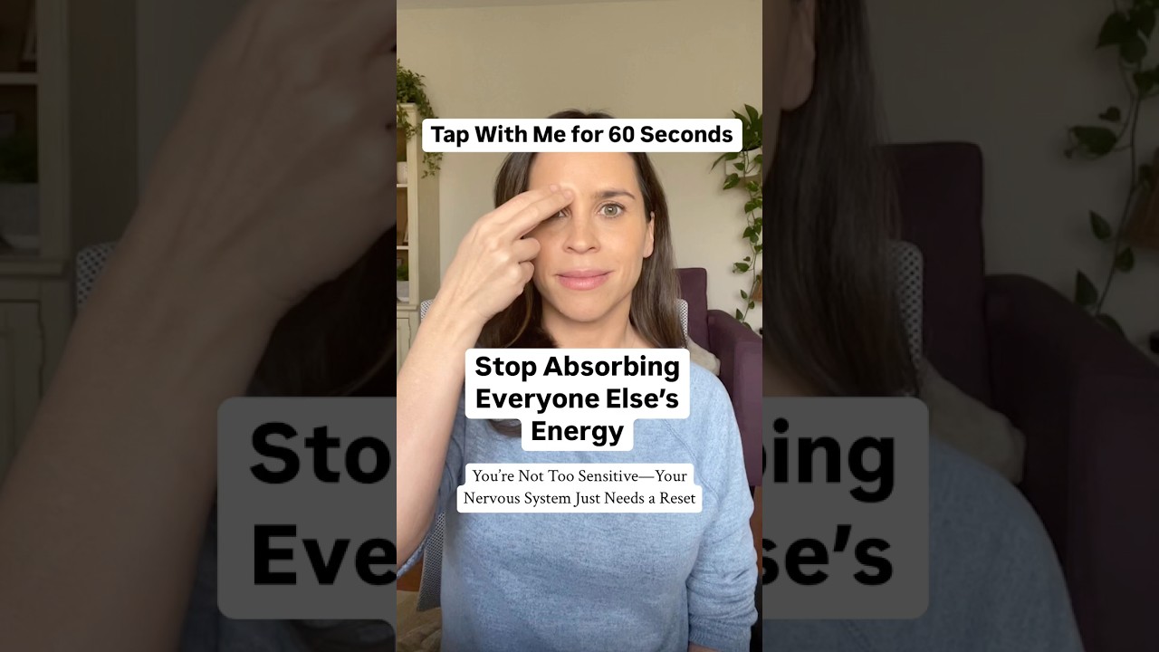 Stop Absorbing Everyone Else's Energy - Tap With Me for 60 Seconds