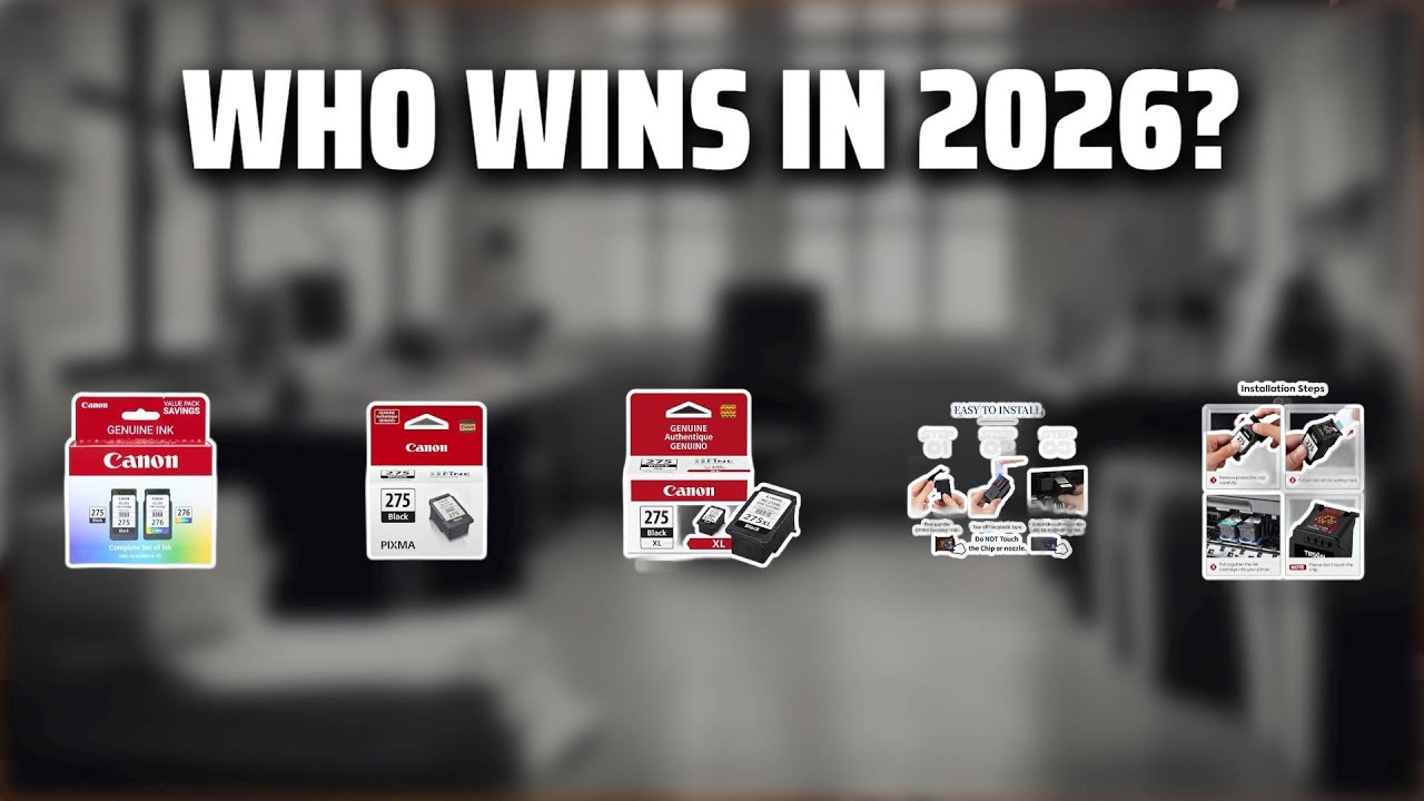 The Top 5 Best Canon PG-275 in 2026 - Must Watch Before Buying!