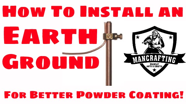 Install an Earth Ground For Better Powder Coating