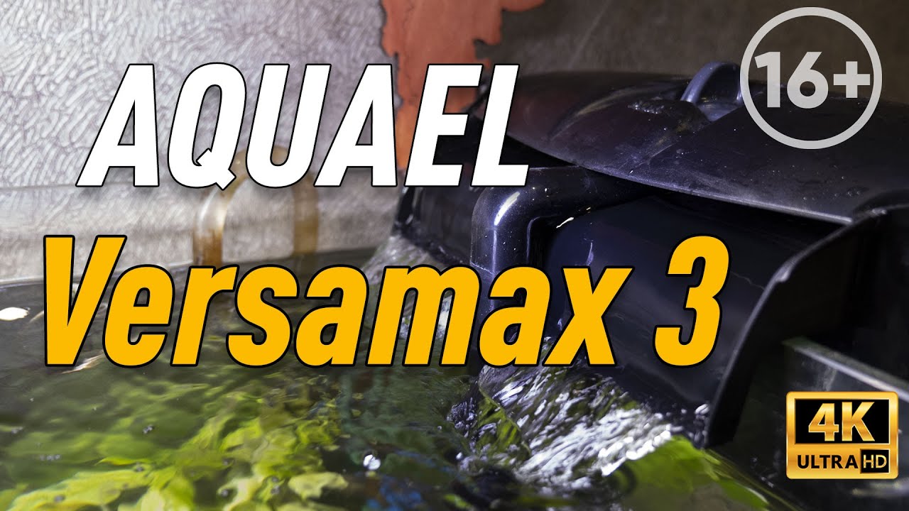 AQUAEL Versamax 3 обзор навесного фильтра для аквариума (16+)