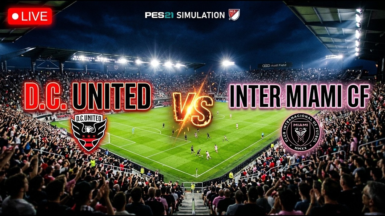 🔴 DC United vs Inter Miami LIVE | Major League Soccer 2026  Full Match | eFootball PES 2021 Gameplay
