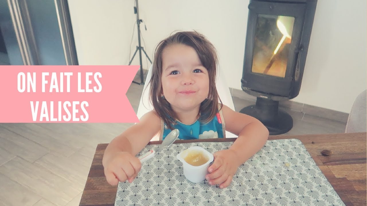 ON FAIT LES VALISES [ VLOG ELYROSE 737 ]