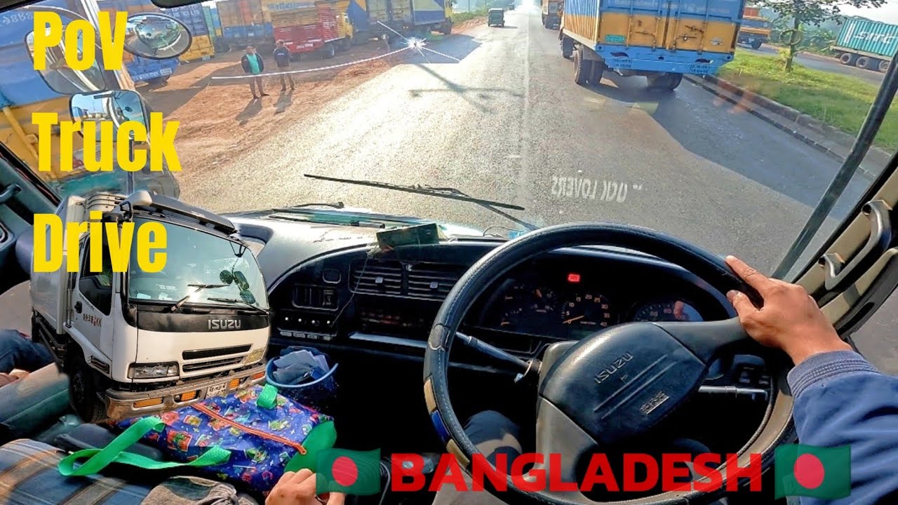 Highway Pov Truck Drive!BANGLADESH🇧🇩 Isuzu Freezer Van🚛Dhaka-Chattogram Highway!🇧🇩