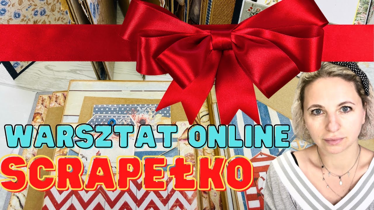 WARSZTATY ONLINE, SCRAPEŁKO 02- LIPIEC '22, ALBUM MORSKI, ALBUM LADY AND GENTLEMAN, PUDEŁKO NA KARTY