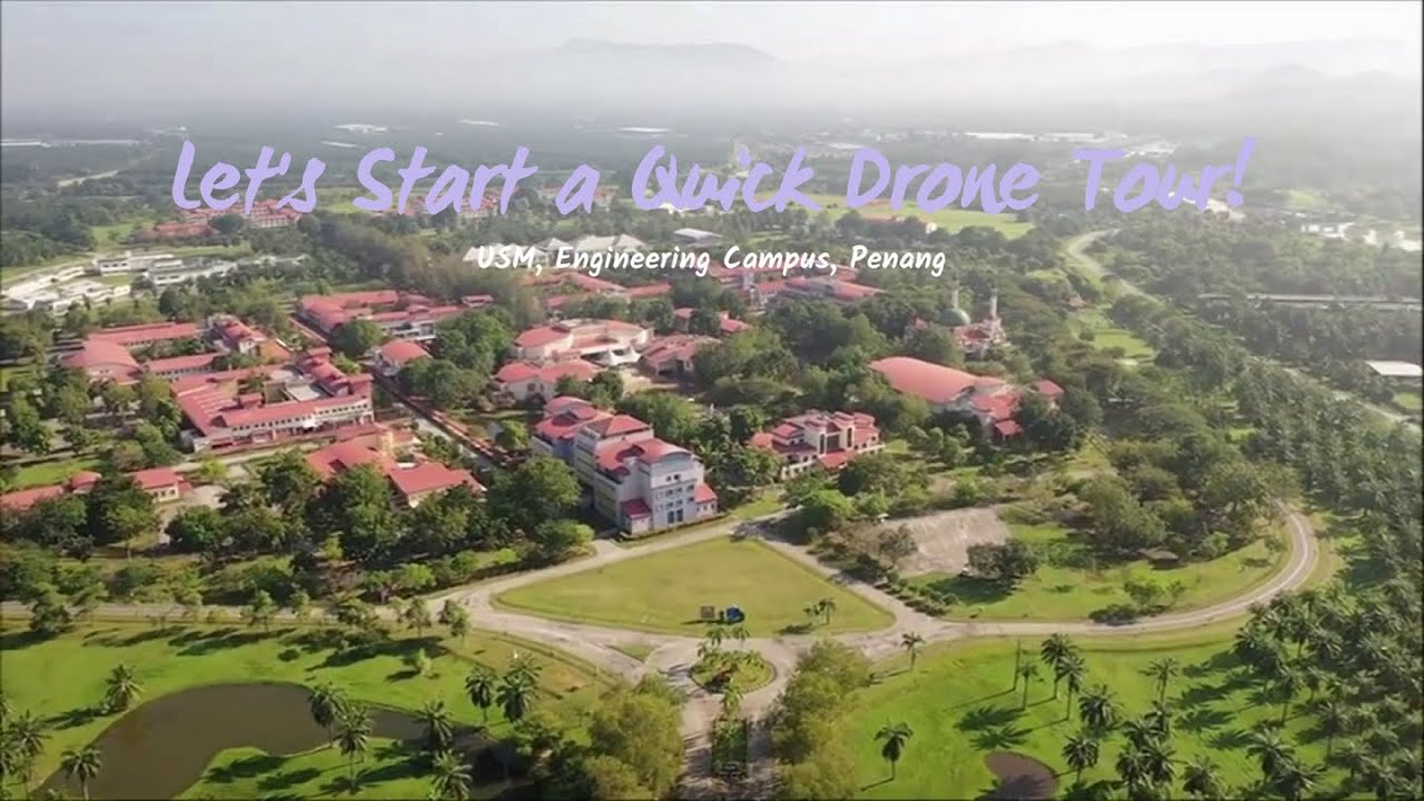 USM Engineering Campus Drone Tour