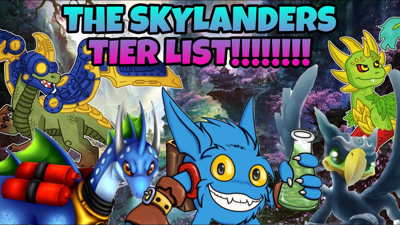 ECCO LA MIA TIER LIST DEGLI SKYLANDERS!