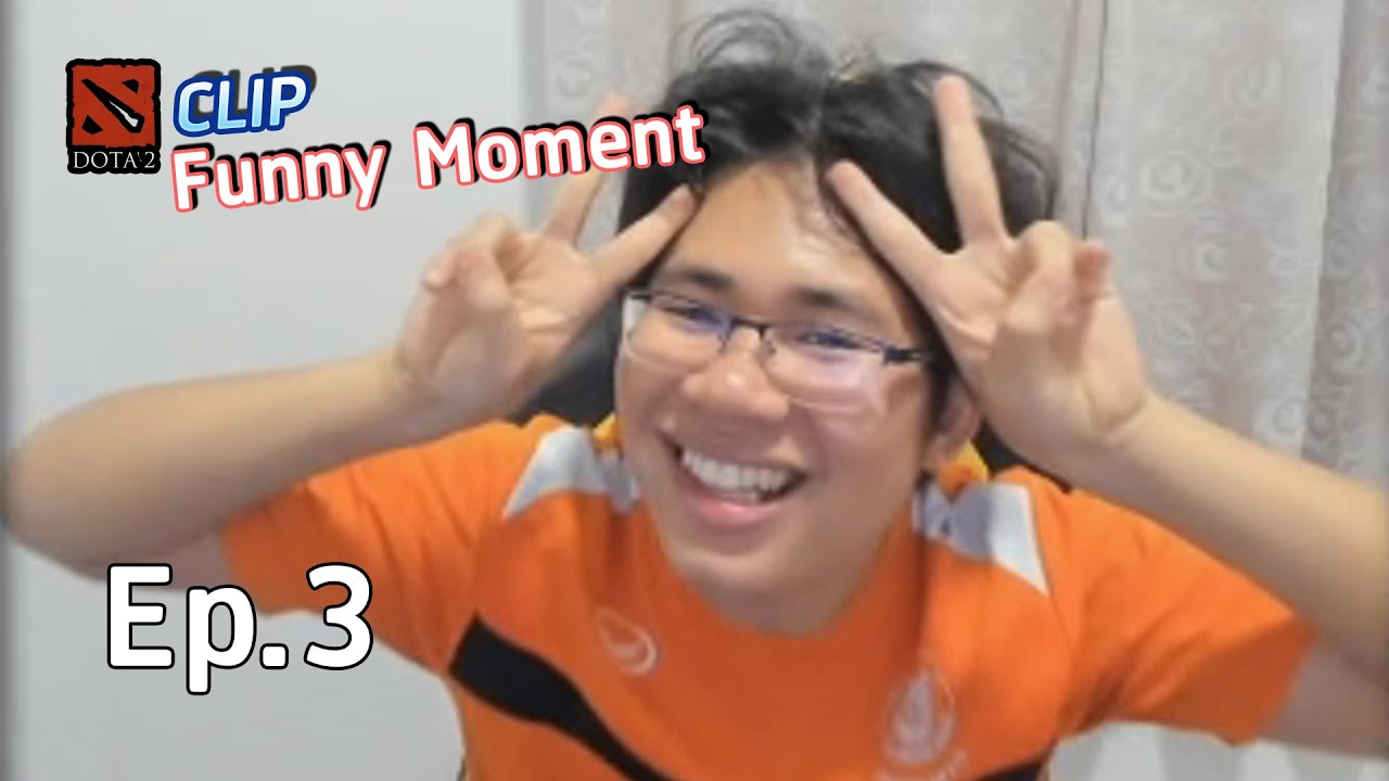 รวมฮาอาดี้ - Dota2 Funny Moment ep.3