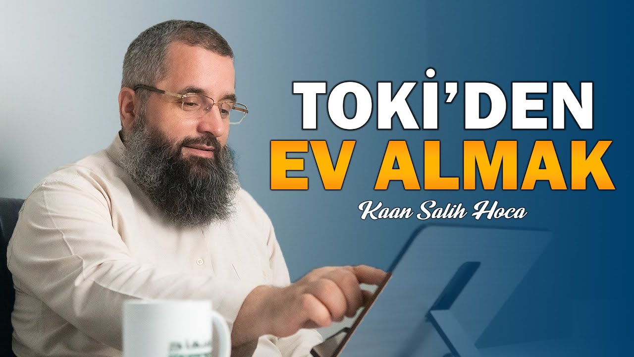 TOKİ'den Ev Almak | Kaan Salih Hoca