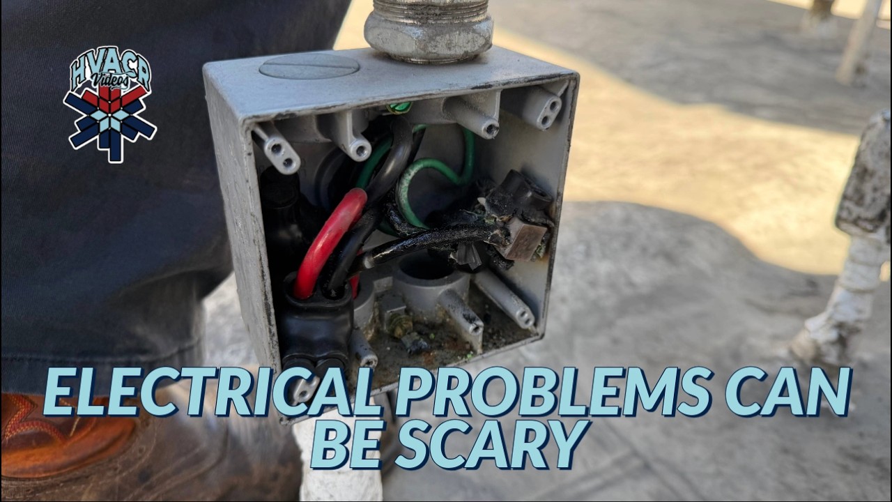 ELECTRICAL PROBLEMS CAN BE SCARY