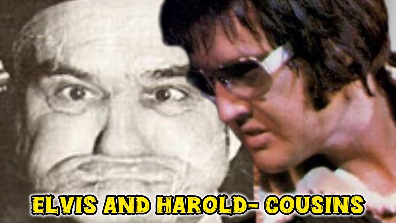 Elvis And Harold-His Cousin