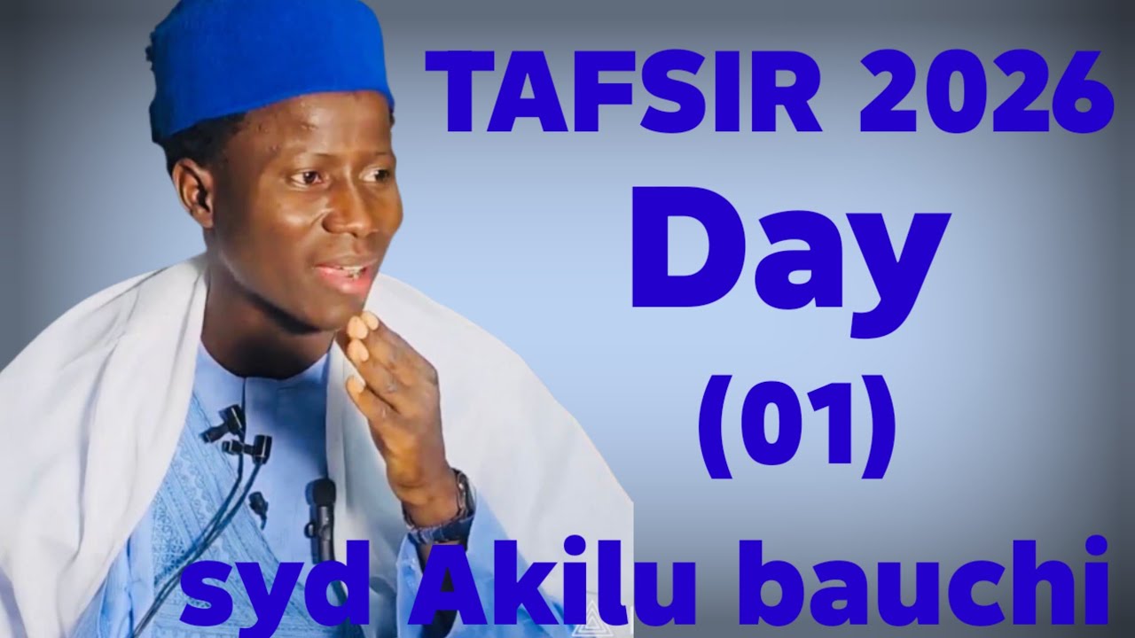 Ramadan tafsir Day (01) by syd Akilu Abubakar bauchi 