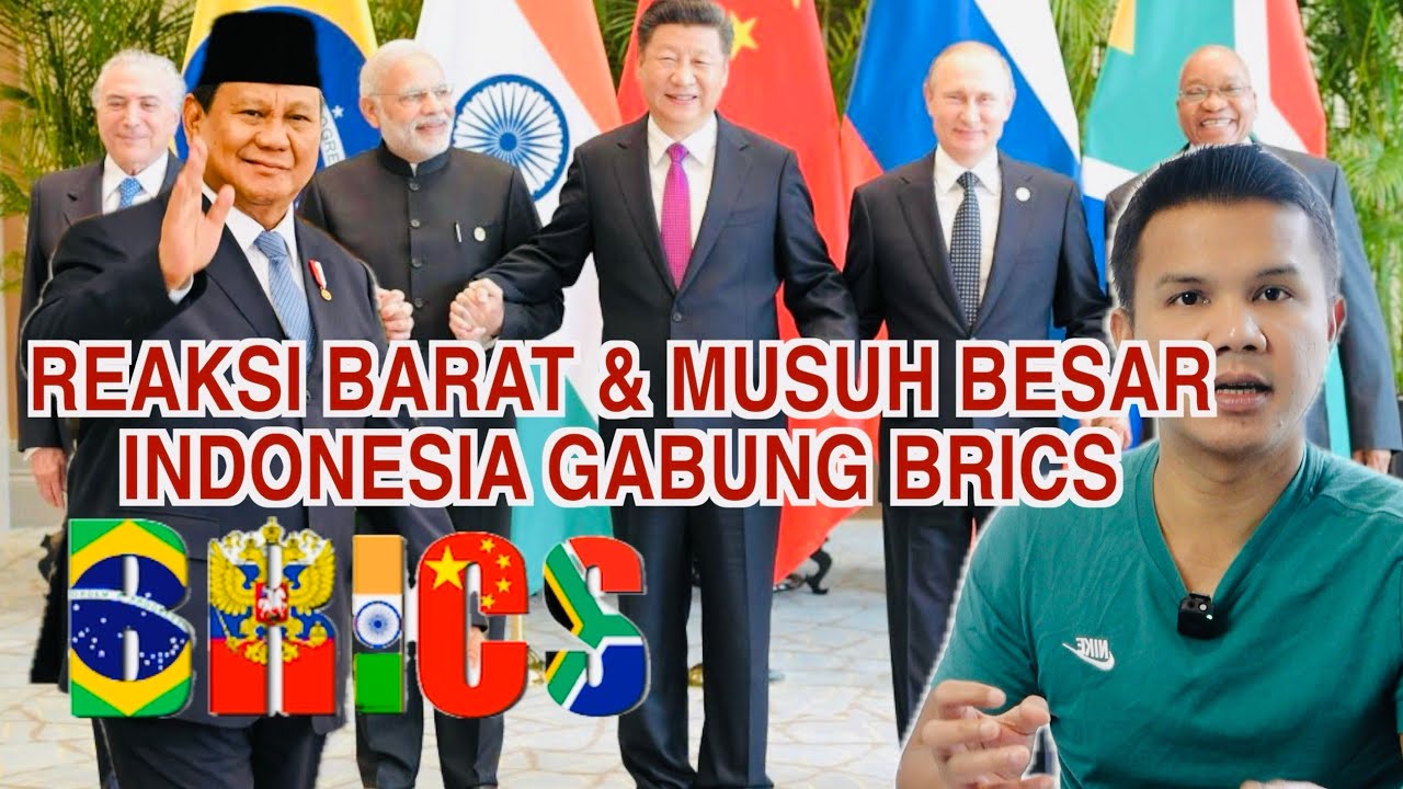 Akhirnya Indonesia Gabung BRICS inilah ancaman & Reaksi Barat Amerika
