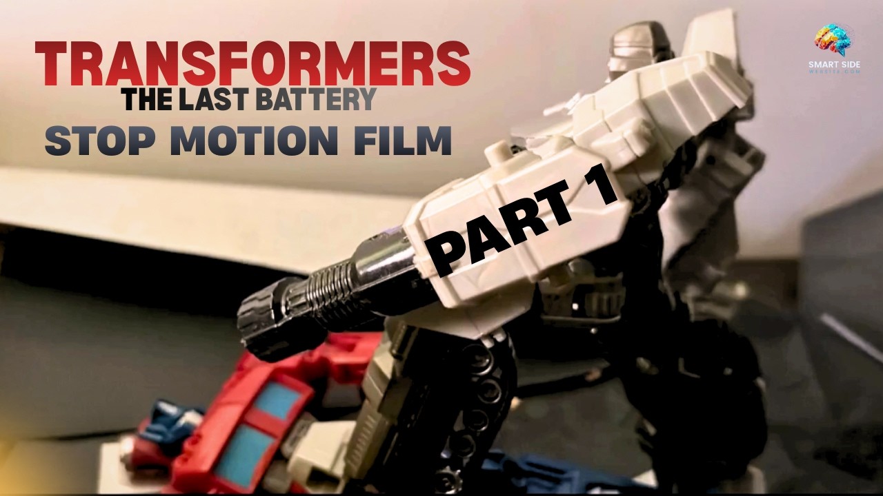 TRANSFORMERS: THE LAST BATTERY | PART ONE I Smart Side