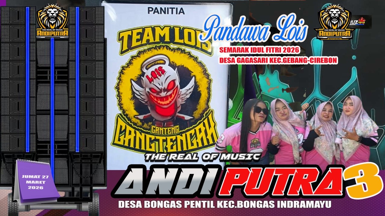 SEMARAK IDUL PITRI PANDAWA LOIS ANDI PUTRA 3 GAGASARI 27-03-2026
