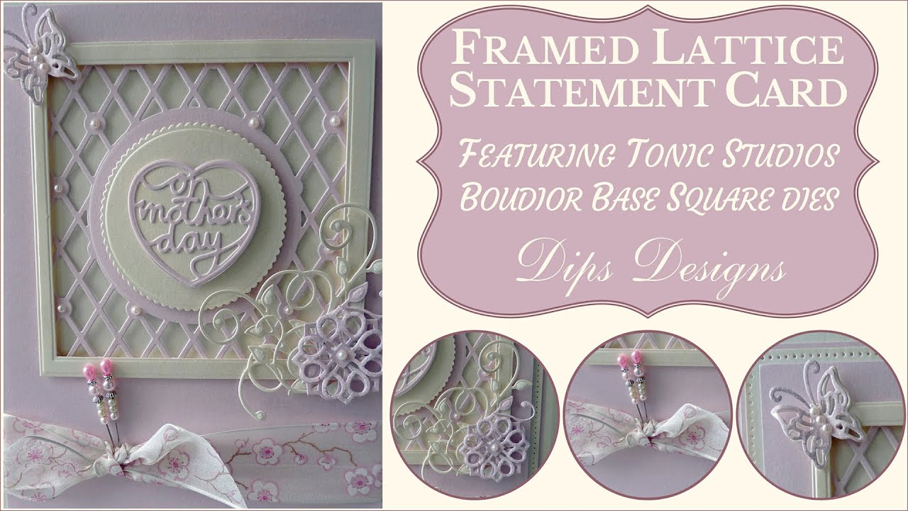 Framed Lattice Card Making | Tonic Studios Dies Step-by-Step Tutorial #1