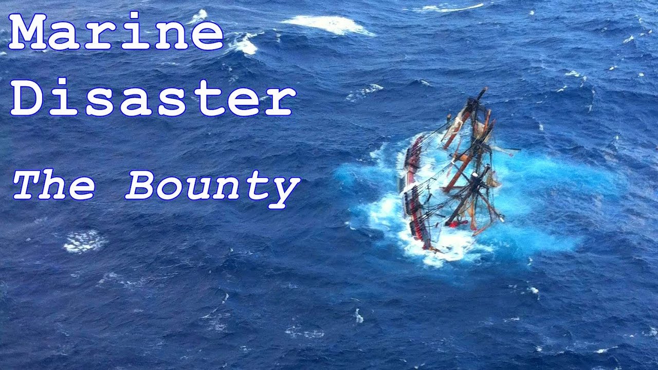 Marine Disaster: The Bounty