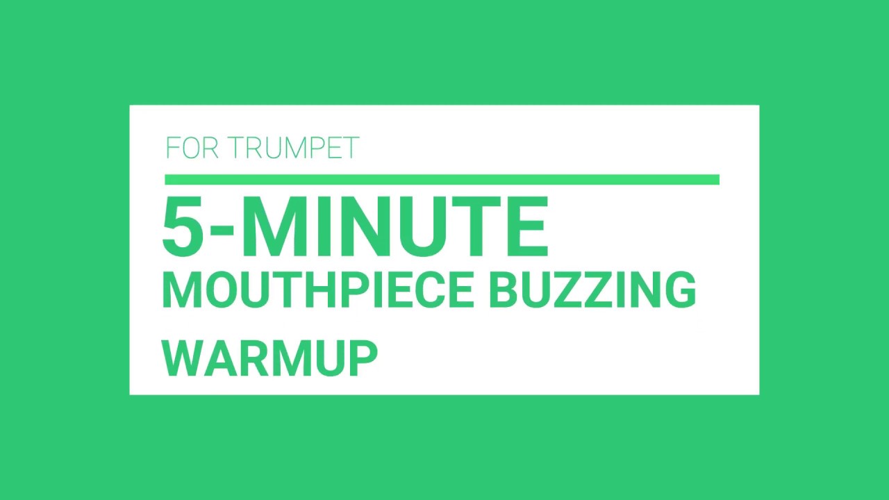 5 Minute Trumpet Mouthpiece Buzzing Warm-up Play-Along