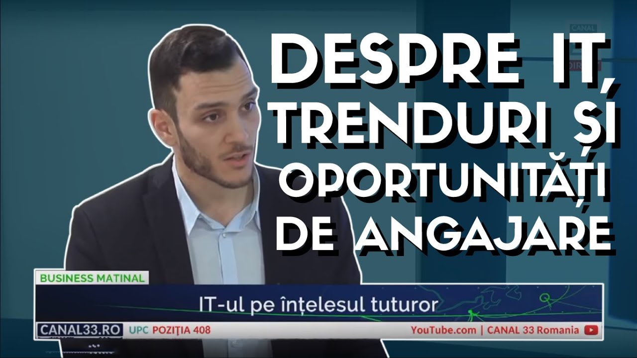 ⌨ Despre domeniul IT, Trenduri si Oportunitati de Angajare | Interviu cu Ramon Nastase la Canal 33