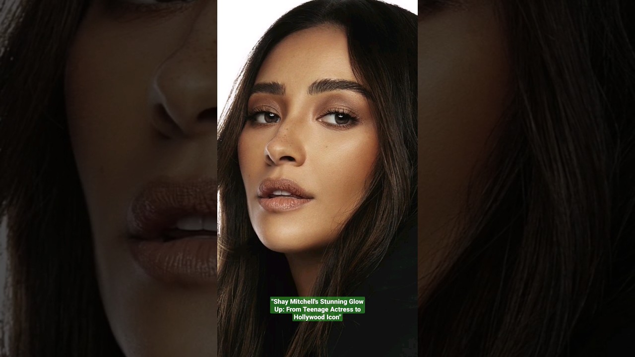 Shay Mitchell's Stunning Glow Up A Look at Her Transformation Over the Years