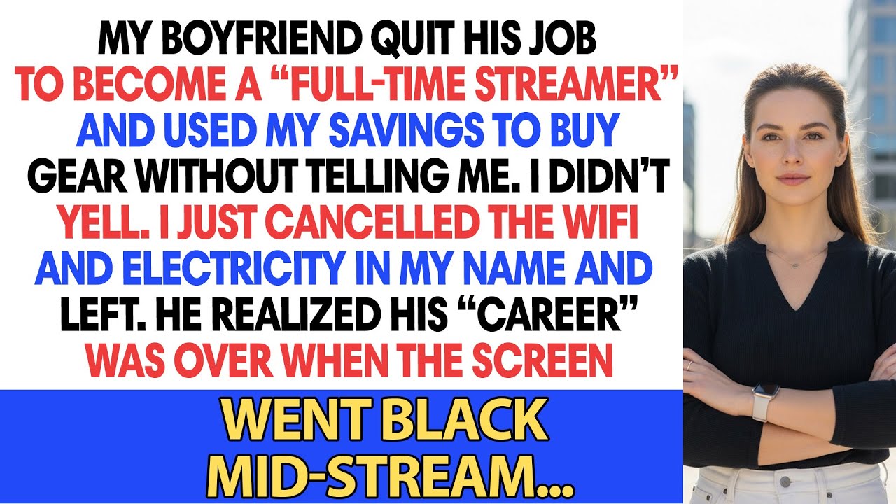 Boyfriend Quit His Job To Become A “Full-Time Streamer” And Used My Savings //Reddit Stories
