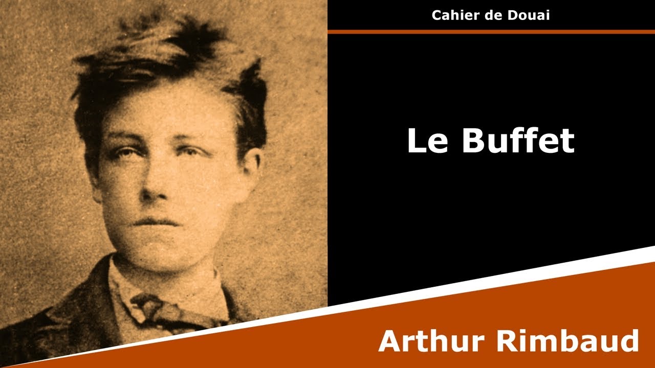 Le Buffet - Sonnet - Arthur Rimbaud