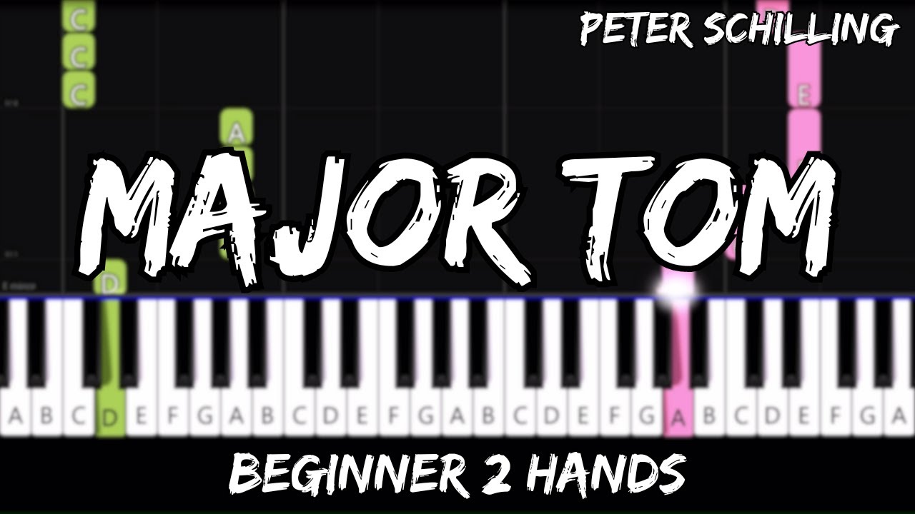 Peter Schilling - Major Tom (Völlig losgelöst) - Easy Beginner Piano Tutorial - For 2 Hands