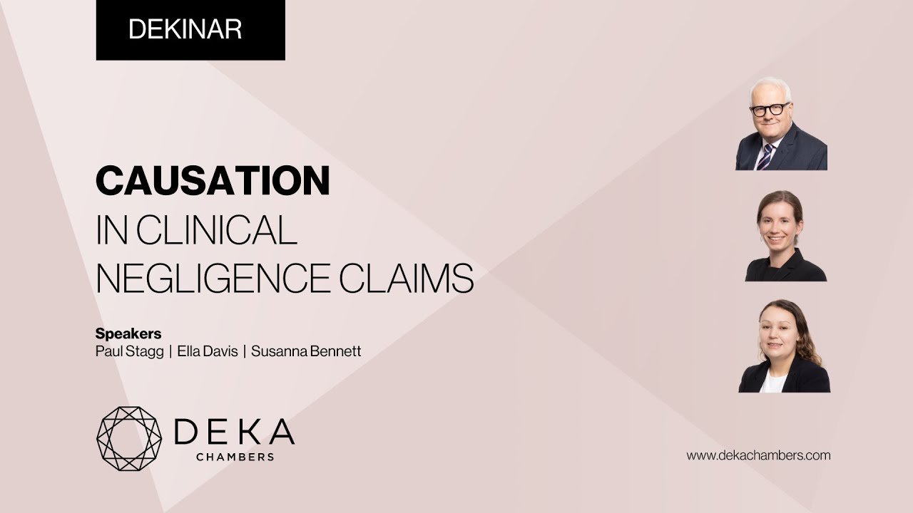 Causation in Clinical Negligence Claims