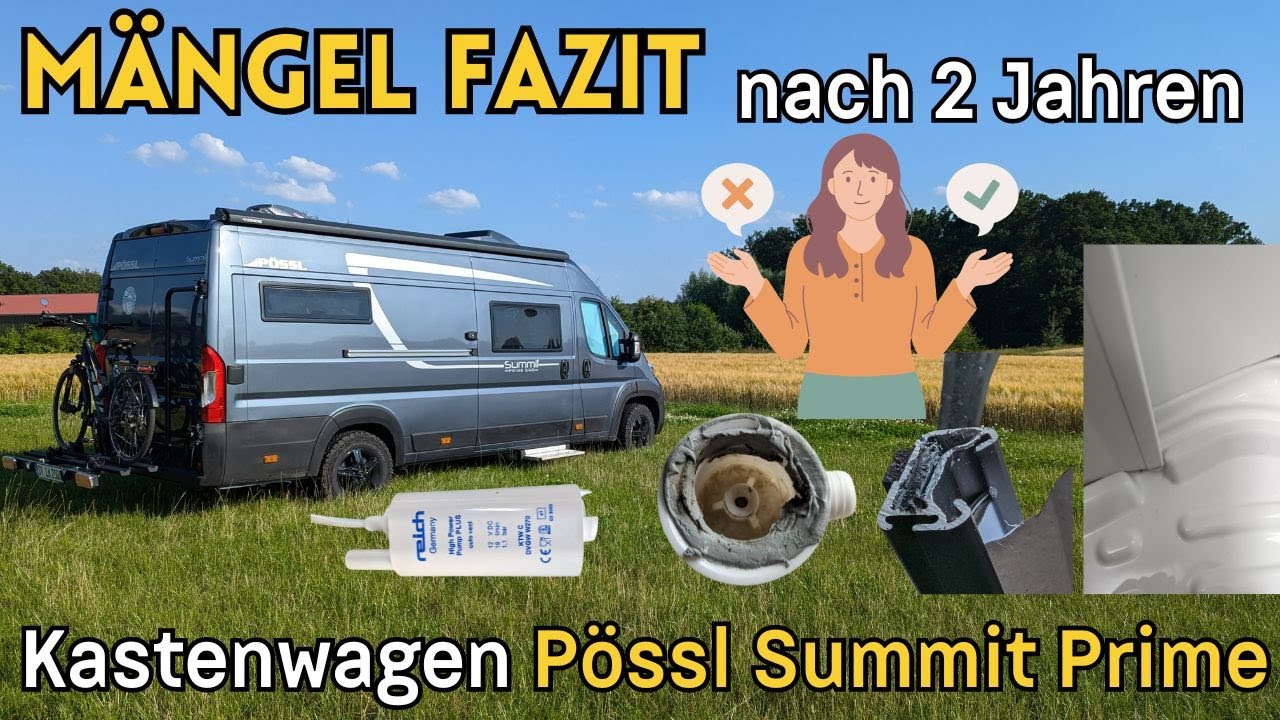 Kastenwagen Pössl Summit Prime - aufgetretene Mängel innerhalb der Gewährleistung