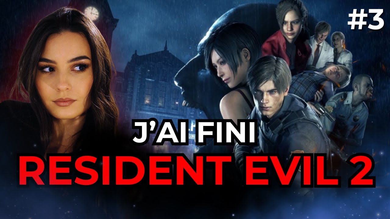 J'AI FINI MON PREMIER RESIDENT EVIL ! #3