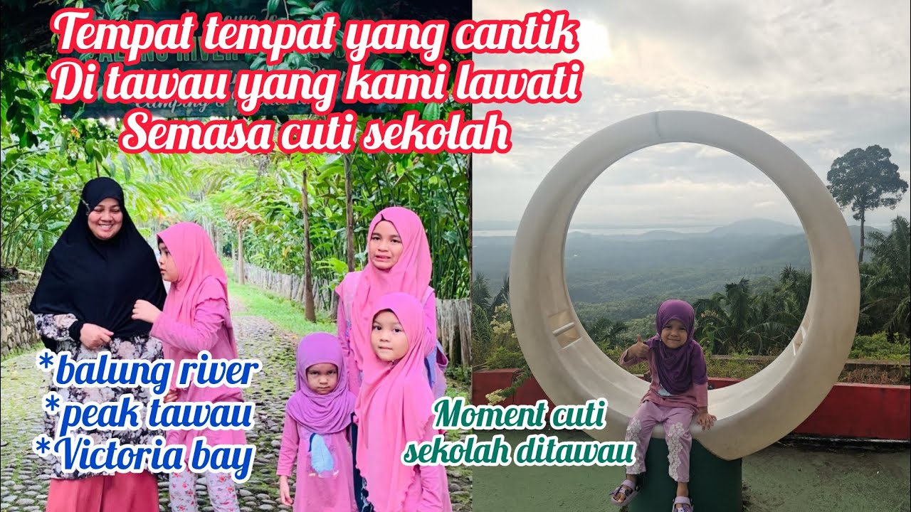 Tempat cantik wajib dilawati di tawau