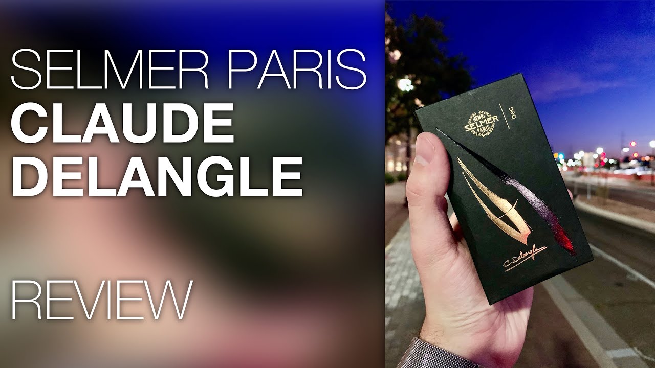 Selmer Paris Claude Delangle Alto Saxophone Mouthpiece Review