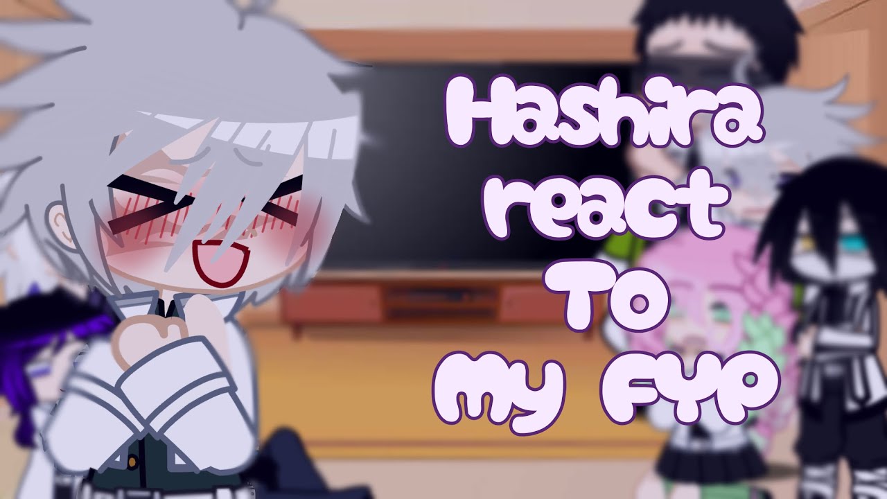 ||Hashira React To My Fyp||Minor Ships||-GachaStarlite-||