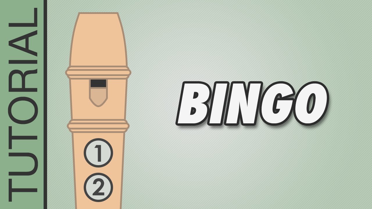 HOW TO PLAY the Recorder: Bingo